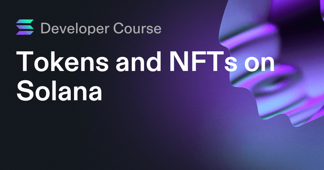 Tokens and NFTs on Solana